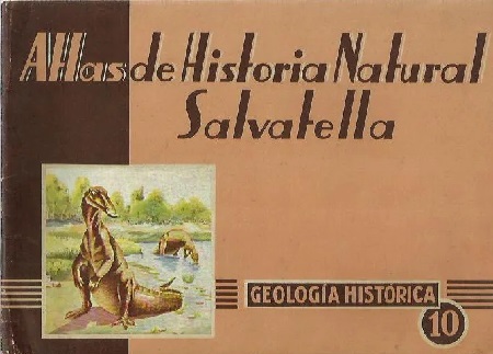 Atlas Historia Natural Geología Histórica. 1951.