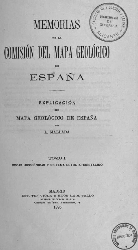 Memoria de la comisión del Mapa Geológico de España. Tomo I, explicación por Lucas Mallada. Madrid. 1895.