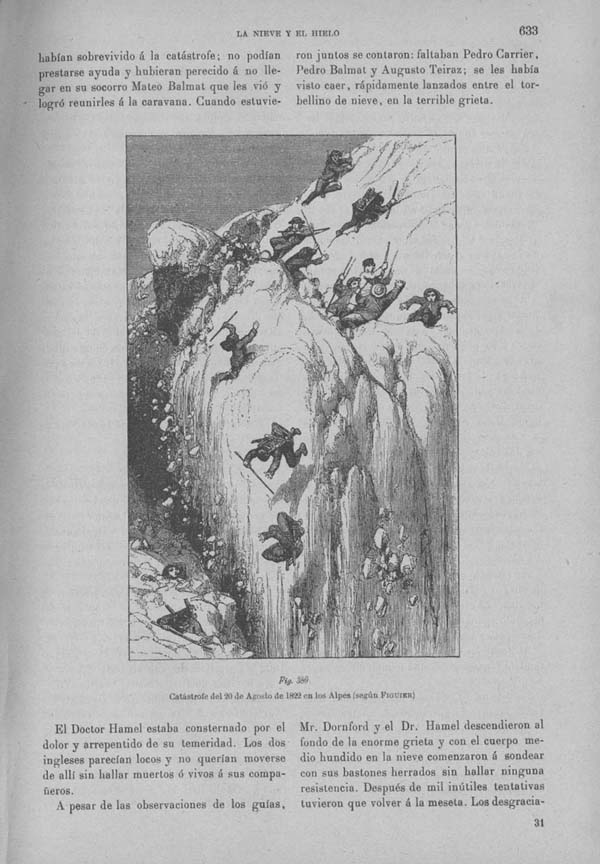 Página 633. Tomo I. Tratado X. Geología. La nieve y el hielo, su influencia en la vida del globo. La Nieve.
