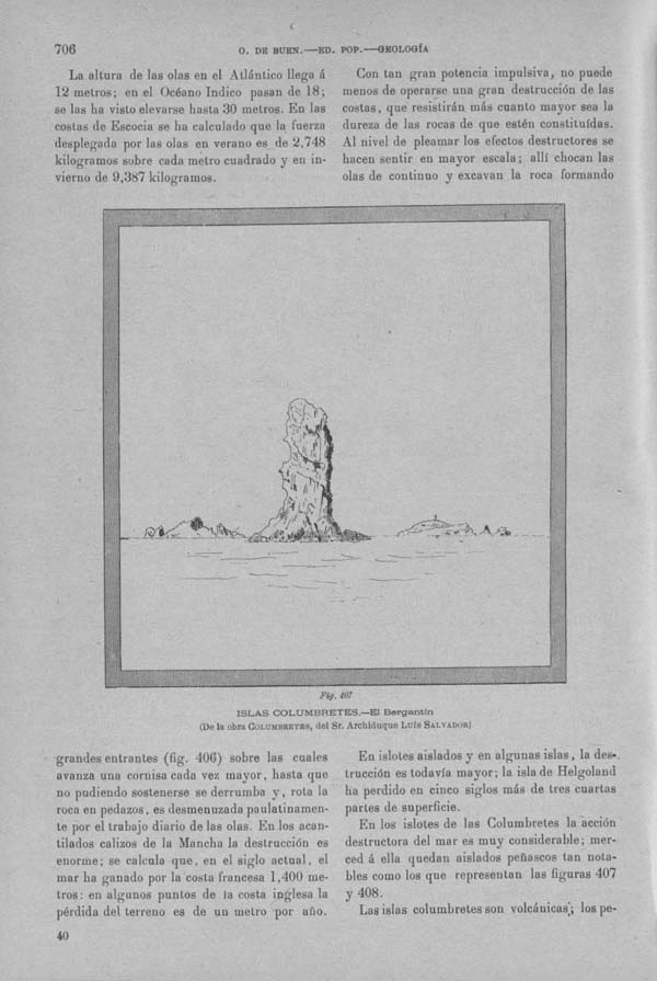 Página 706. Tomo I. Geología. Tratado XI. Labor geológica de la atmósfera, el agua liquida y los seres vivos.