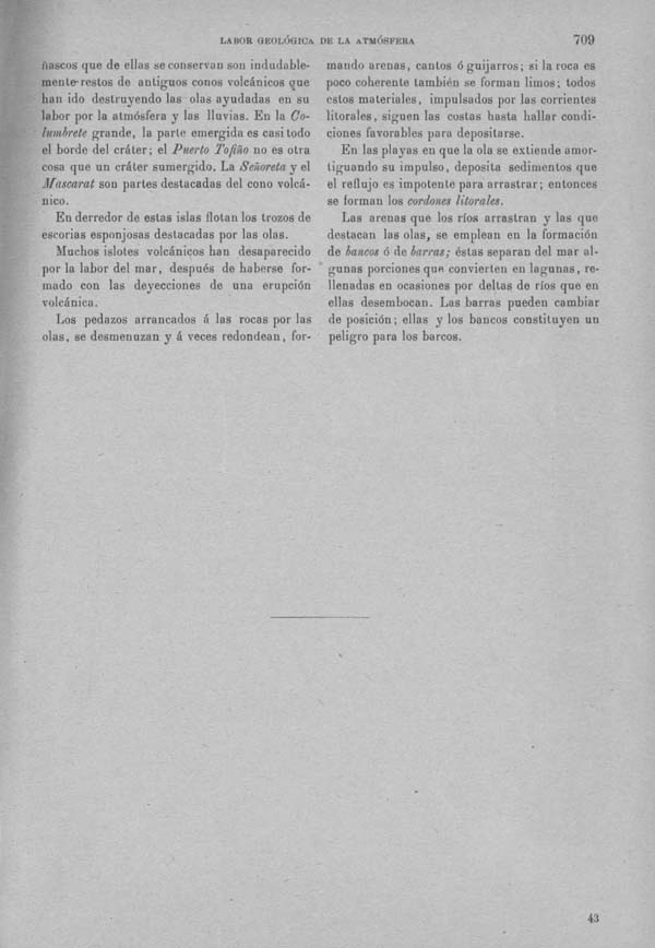 Página 709. Tomo I. Geología. Tratado XI. Labor geológica de la atmósfera, el agua liquida y los seres vivos.